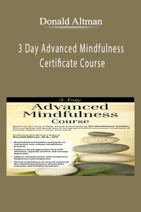 3 Day Advanced Mindfulness Certificate Course - Donald Altman Download