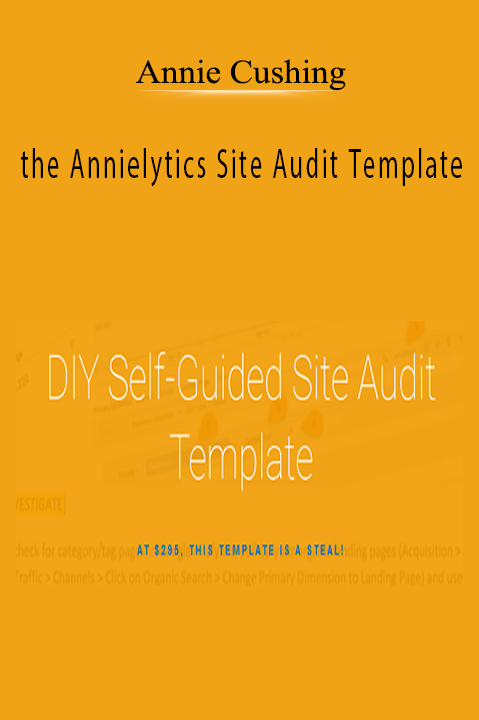 annie-cushing-the-annielytics-site-audit-template