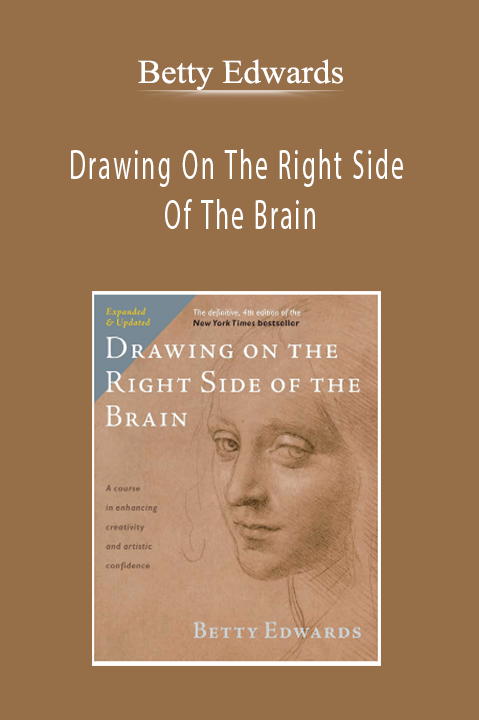 Betty Edwards - Drawing On The Right Side Of The Brain