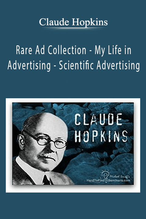 Claude Hopkins - Rare Ad Collection - My Life In Advertising ...