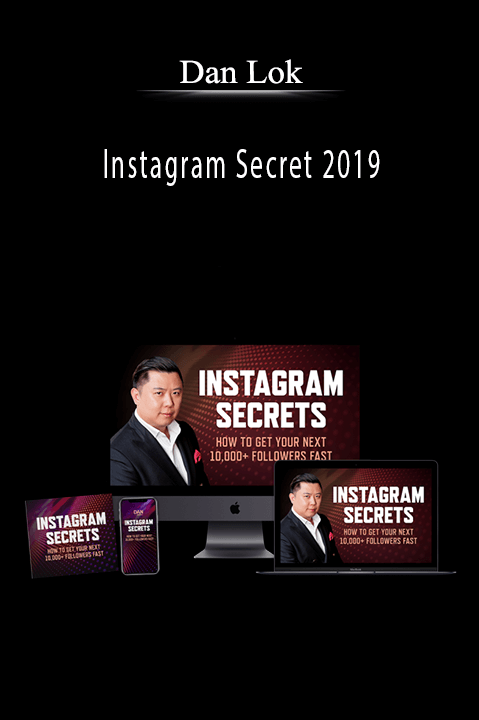 Dan Lok - Instagram Secret 2019 Download