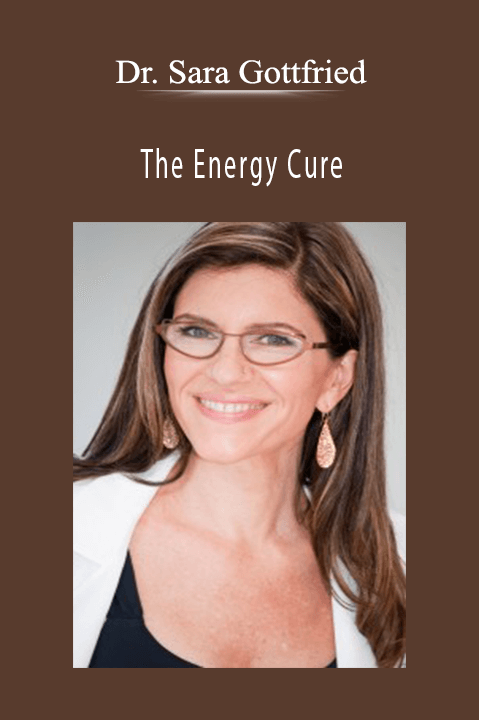 Dr Sara Gottfried The Energy Cure