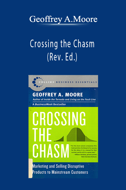 Geoffrey Amoore Crossing The Chasm Rev Ed 8409