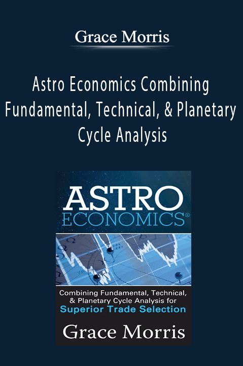 Grace Morris - Astro Economics Combining Fundamental, Technical ...