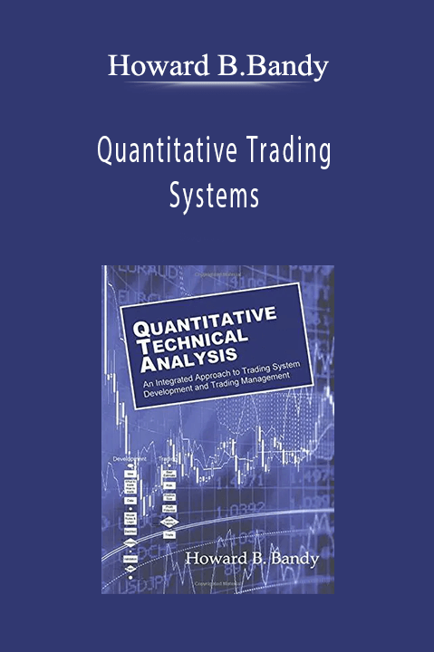 Howard B.Bandy - Quantitative Trading Systems