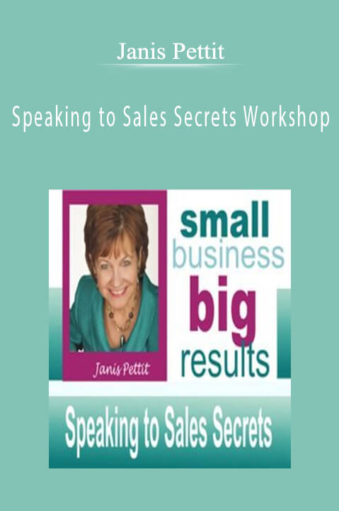 Janis Pettit - Speaking To Sales Secrets Workshop Download