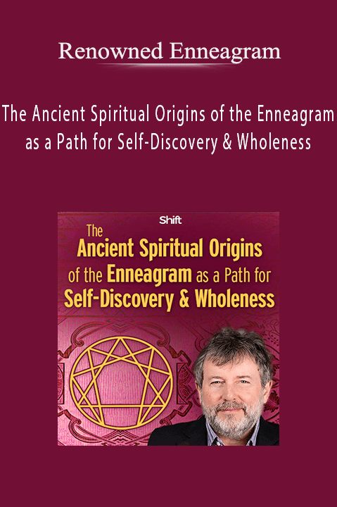 Renowned Enneagram - The Ancient Spiritual Origins Of The Enneagram As ...