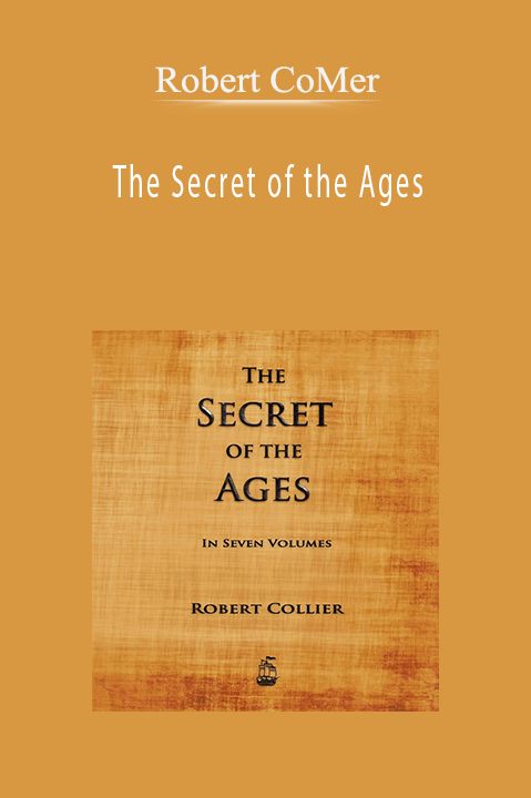 Robert Comer - The Secret Of The Ages