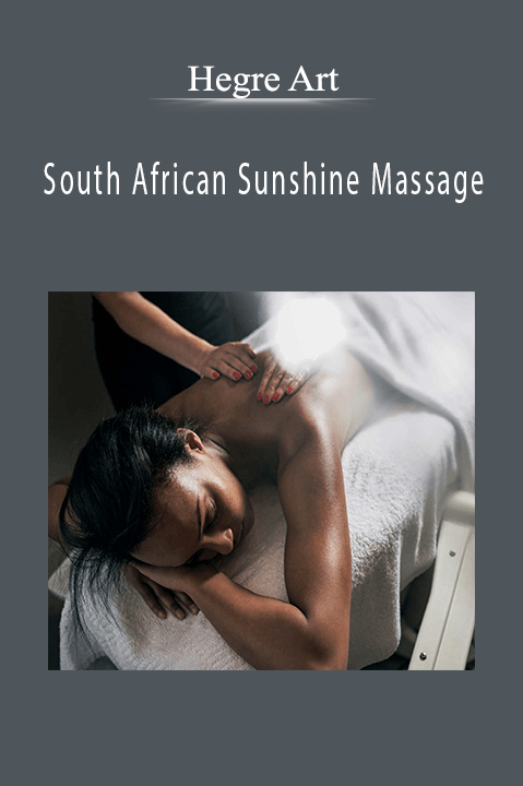 South African Sunshine Massage Hegre Art