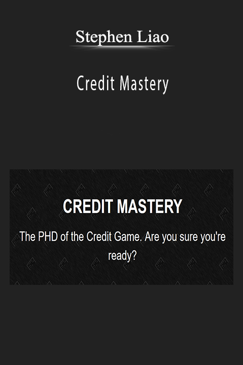 Stephen Liao - Credit Mastery Download