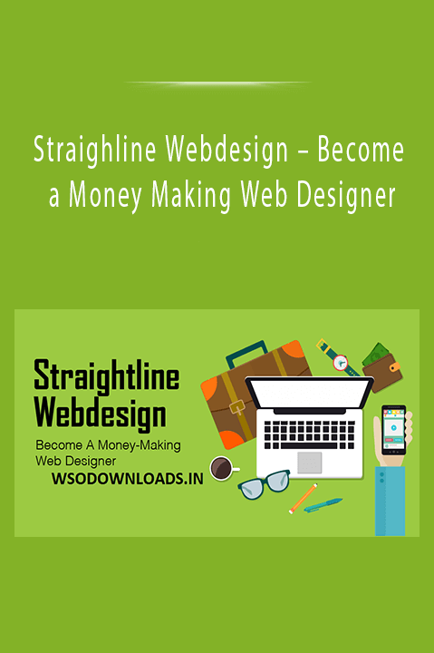 Straighline Webdesign - Become A Money Making Web Designer Download